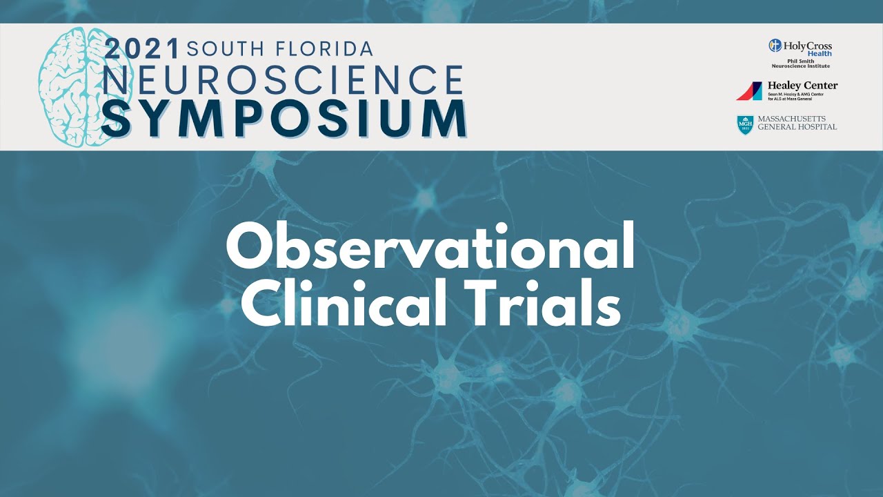 2021 Neuroscience Symposium | Observational Clinical Trials