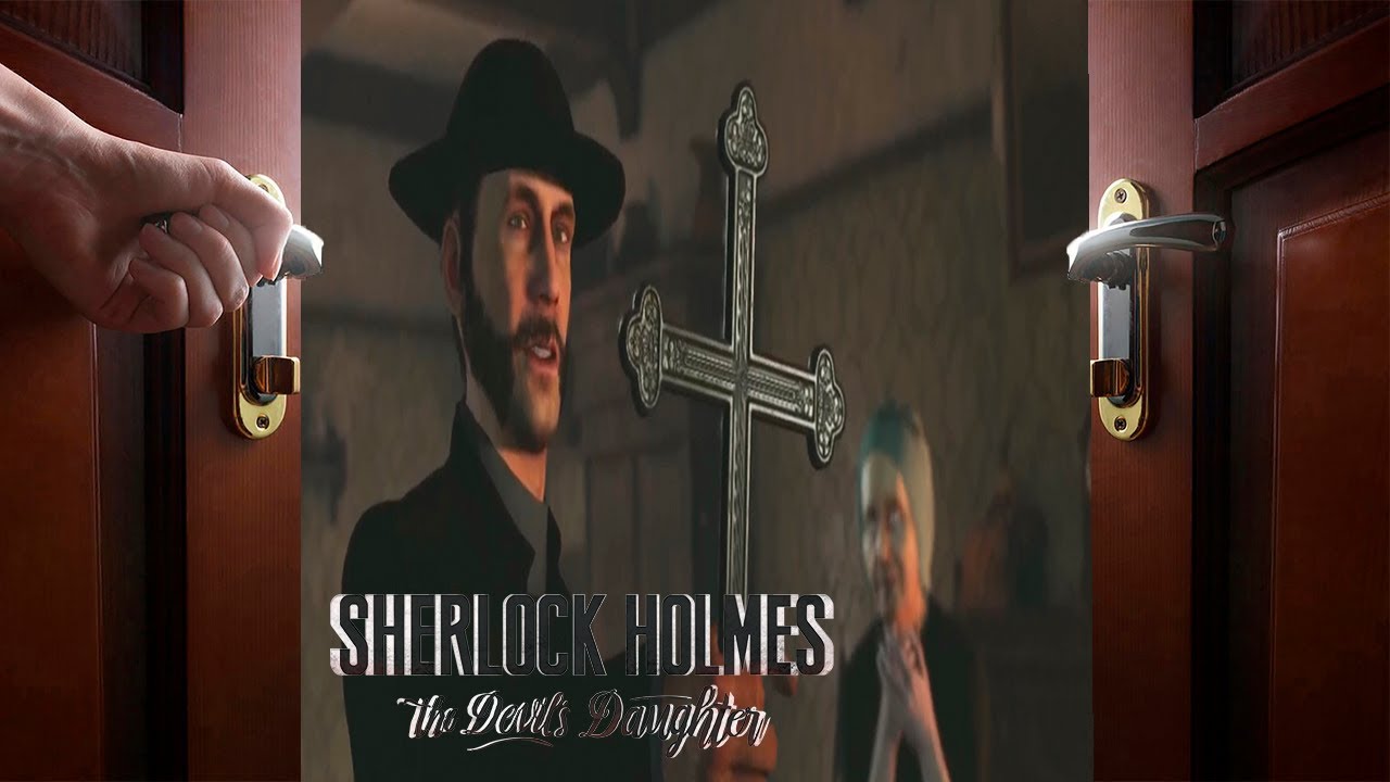 Sherlock Holmes: The Devil's Daughter -Святой Шерлок №9  (PC)