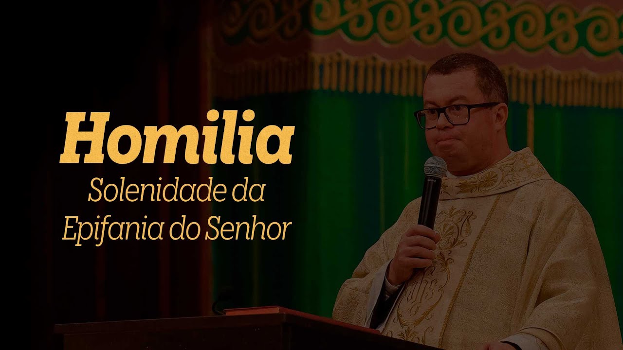 O Menino de Belém é o suficiente para sermos felizes! | Homilia Epifania do Senhor