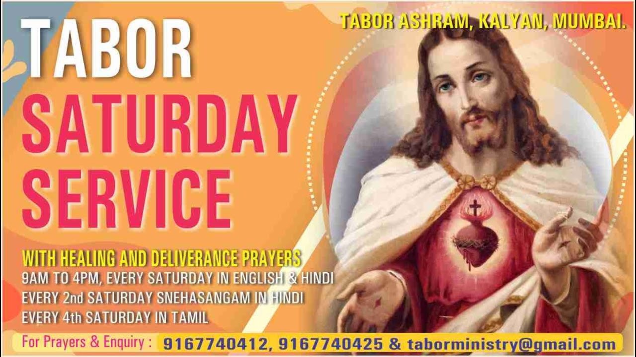 TABOR SATURDAY SERVICE  , TABOR ASHRAM KALYAN