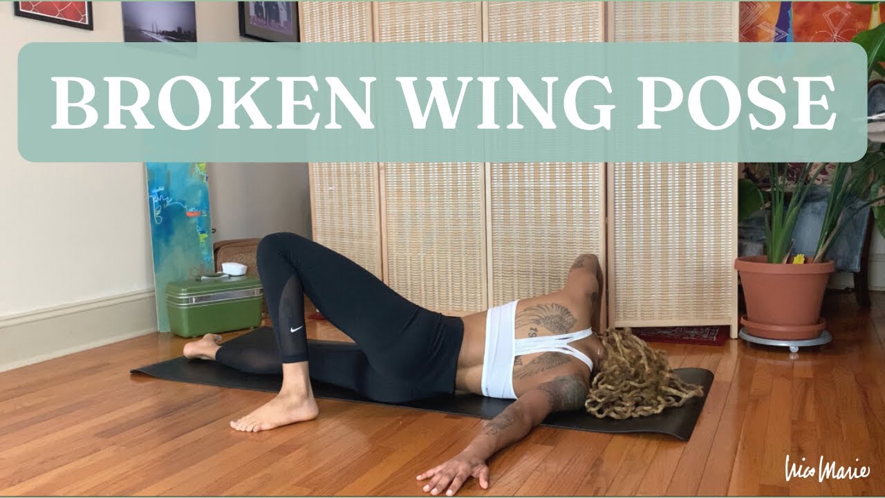 How To: Broken Wing Pose Modifications & Tips