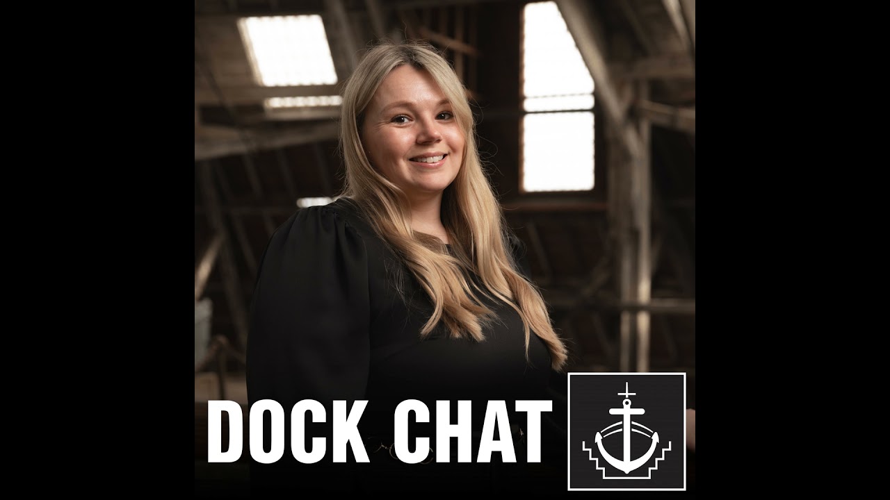 Dock Chat with Chloe, Filming Manager at the Historic Dockyard (Series 1, Episode 12)