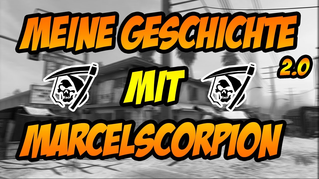 BO2: Meine Geschichte 2.0 mit MarcelScorpion