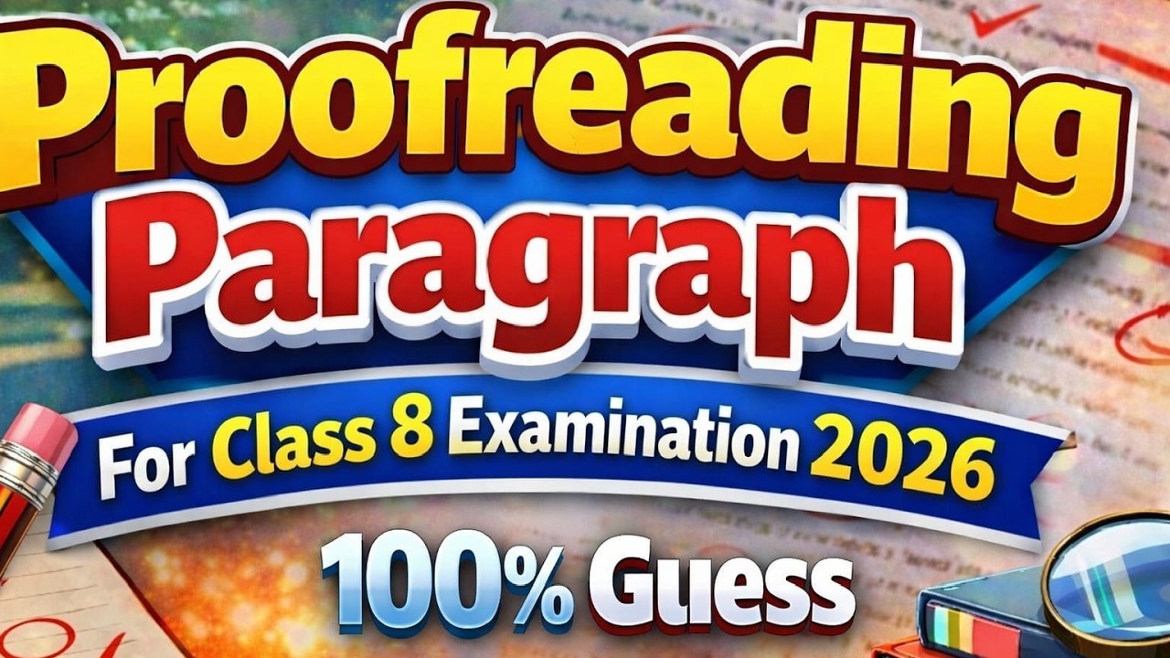 Proofreading for Class 8th | Important English Editing Practice