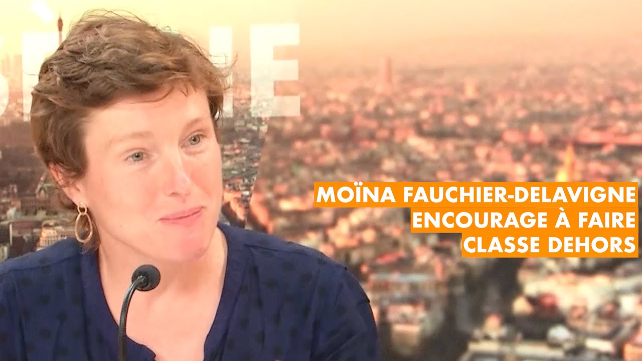 Moïna Fauchier-Delavigne encourage à faire classe dehors