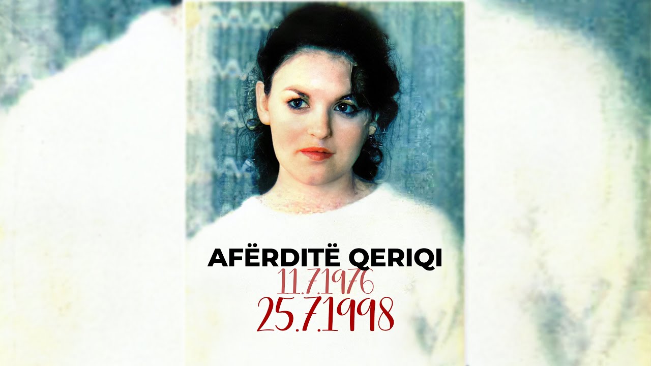 Dokumentar - Aferdita Qeriqi