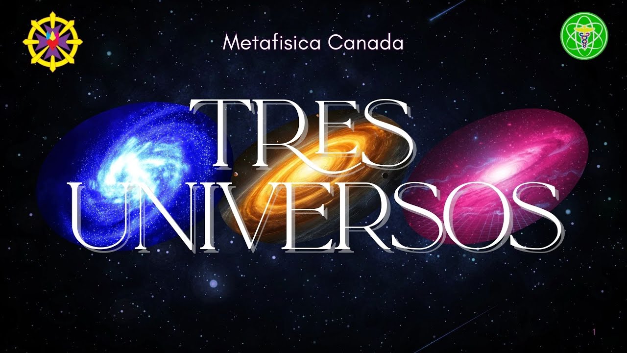 TRES UNIVERSOS