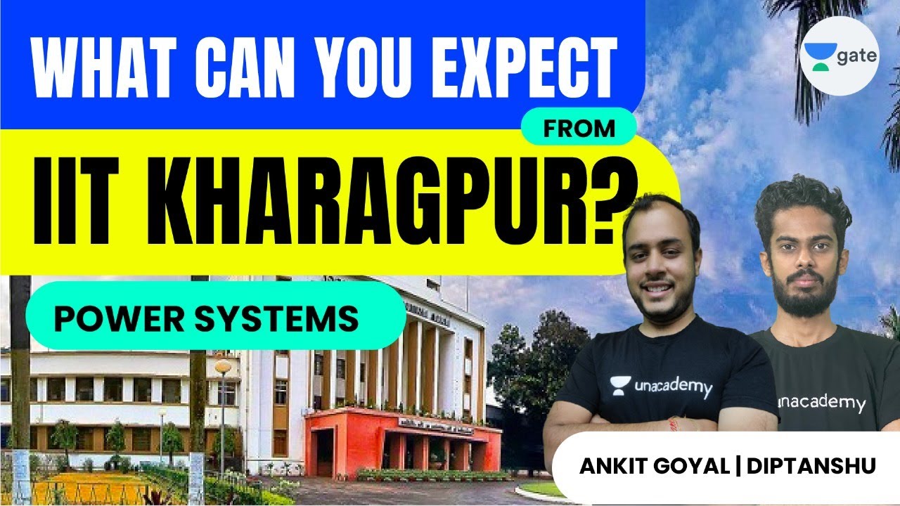 Power Systems | What can you expect from IIT Kharagpur? | GATE 2022 | Ankit Sir & Diptanshu Sir