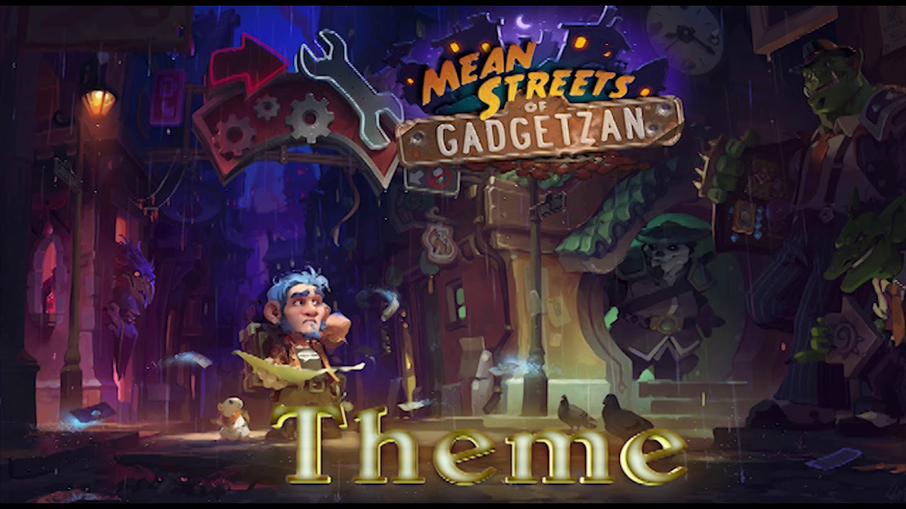 Mean Streets of Gadgetzan - Theme