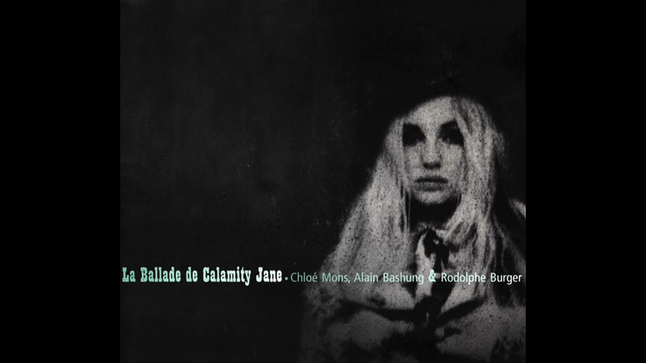 Chloé Mons, Alain Bashung & Rodolphe Burger - To Bill