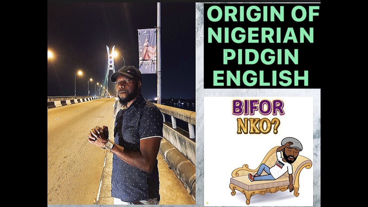 ORIGIN OF NIGERIAN PIDGIN ENGLISH (Apologies for mixing up Senegalese flag for Ghanian)