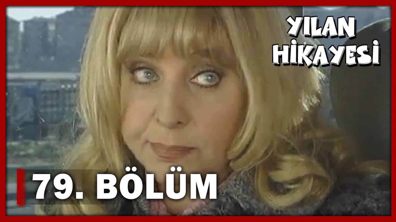 Yılan Hikayesi 79.Bölüm - FULL BÖLÜM