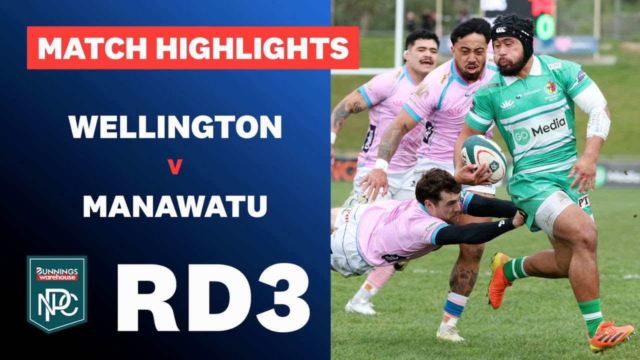 RD 3 HIGHLIGHTS: Wellington v Manawatu (Bunnings NPC 2024)