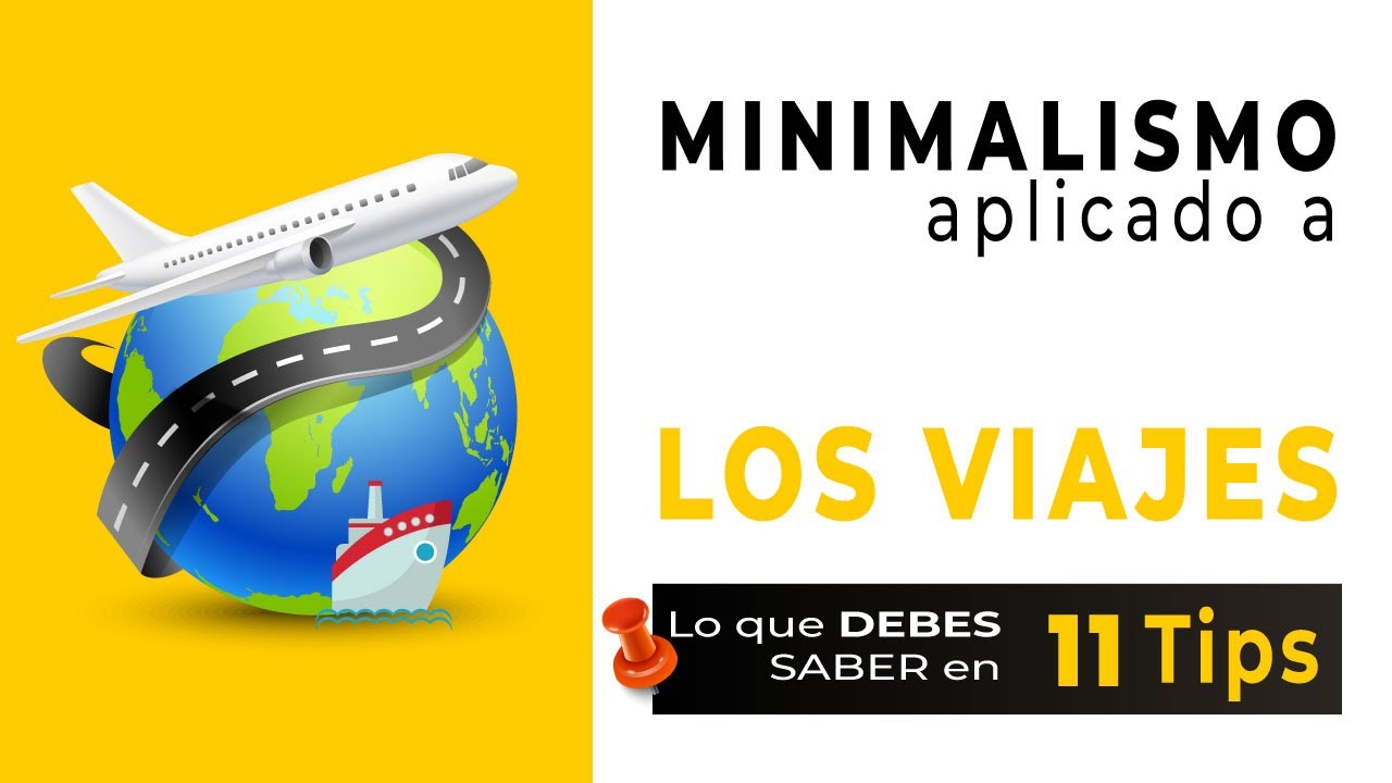 🛫 VIAJES PERFECTOS Y MINIMALISTAS - 🤚 NO viajes SIN ANTES  VER estos  11 TIPS