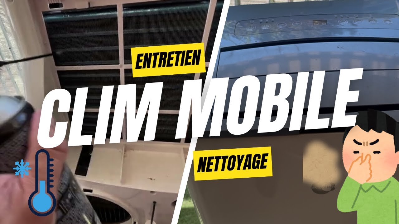 Entretien nettoyage Clim mobile - odeurs et efficacité !