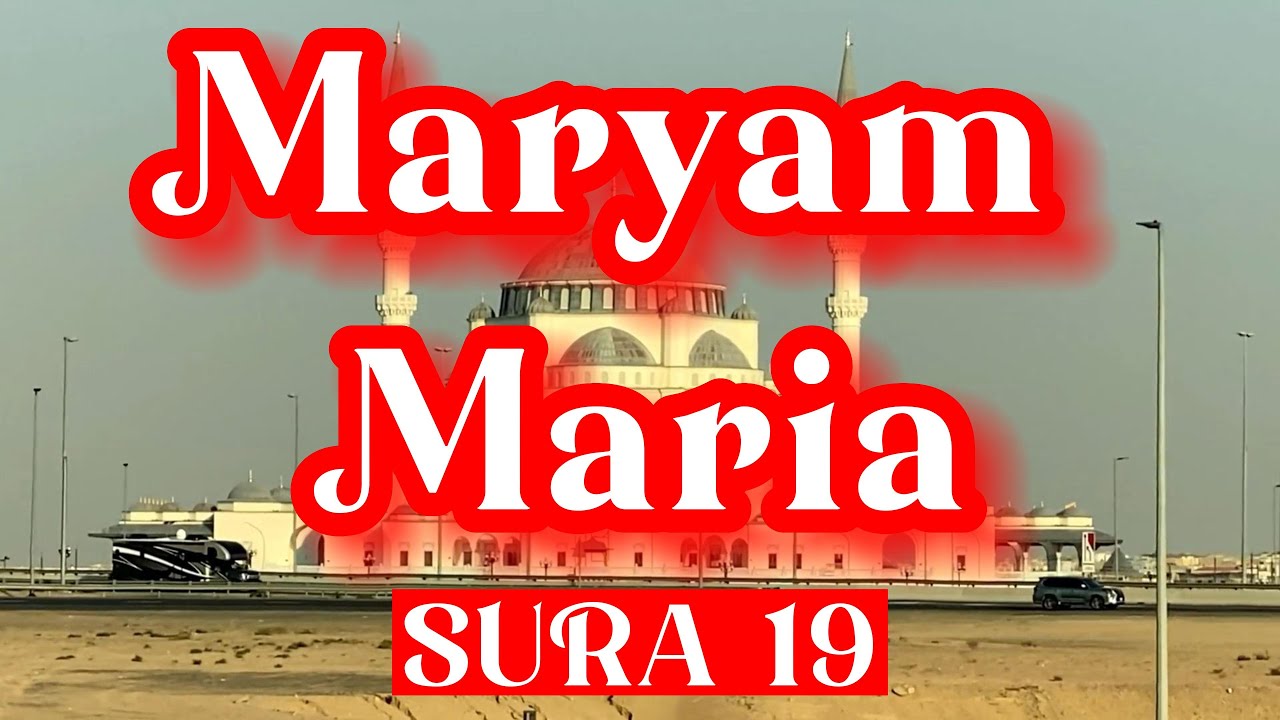 IL CORANO AUDIO ITALIANO SURA 19 MARYAM MARIA