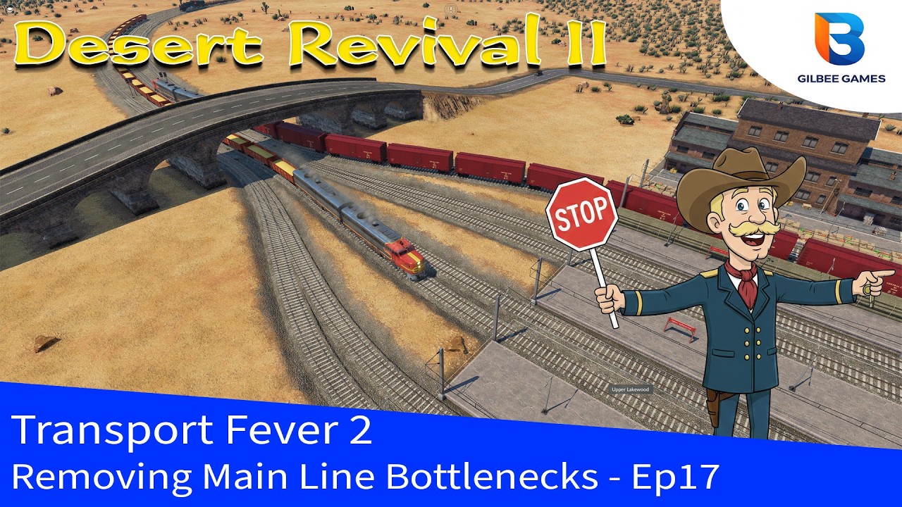 Transport Fever 2 | Desert Revival II - Fixing Bottlenecks & Freight Expansion! (EP 17)