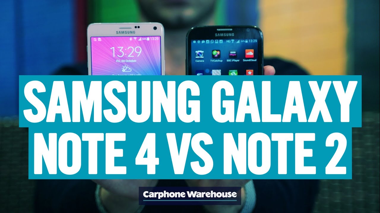 Samsung Galaxy Note 4 vs Samsung Galaxy Note 2 comparison review