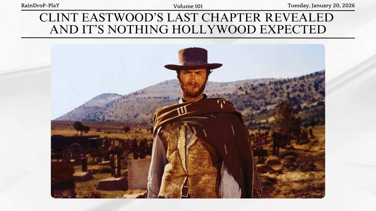 CLINT EASTWOOD’S LAST CHAPTER REVEALED AND IT’S NOTHING HOLLYWOOD EXPECTED