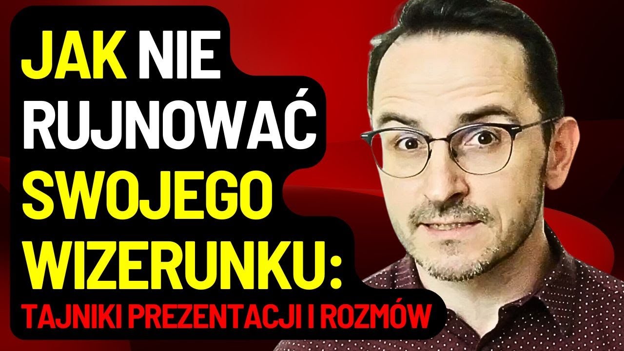 JAK DBAĆ O SW&Oacute;J WIZERUNEK PODCZAS ROZMOWY CZY PREZENTACJI / WYSTĄPIENIA PUBLICZNE ORAZ ROZMOWY
