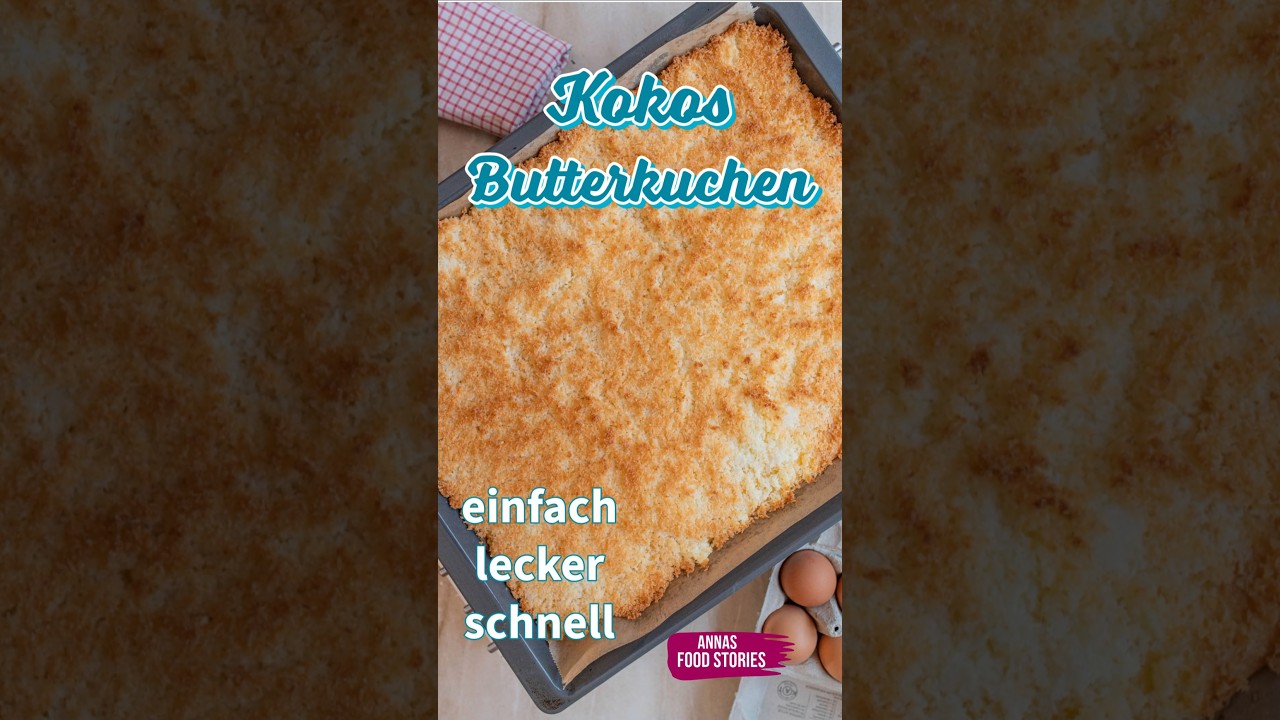 Einfacher Kokos Butterkuchen - super fluffig - schnelles Becherkuchen Rezept