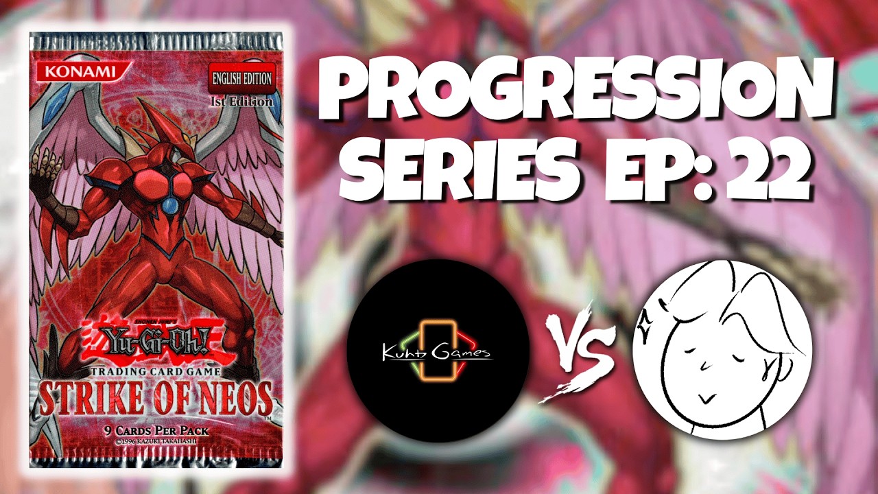 Yu-Gi-Oh! Progression Series | Episode 22: Strike of Neos