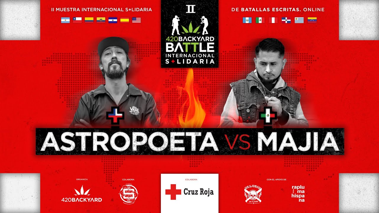 ASTROPOETA vs MAJIA. II 420 Backyard Battle Internacional Solidaria