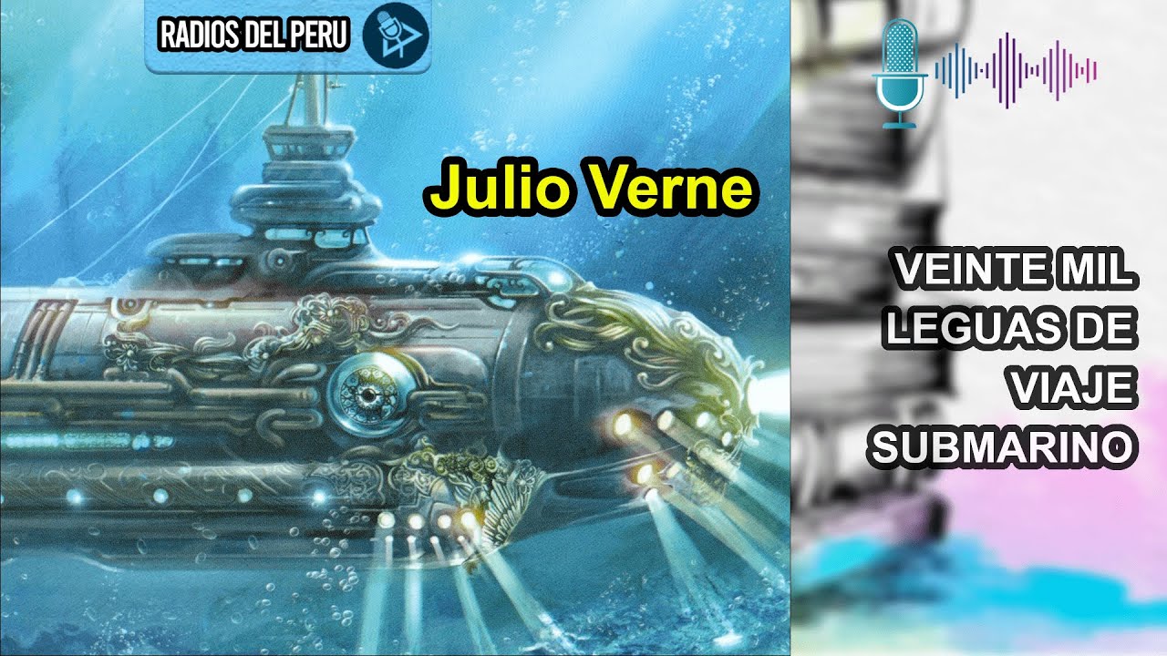 🎙️ Veinte mil leguas de viaje submarino | Mi novela Favorita 🔥Audiolibro Completo 🎶Audio HD