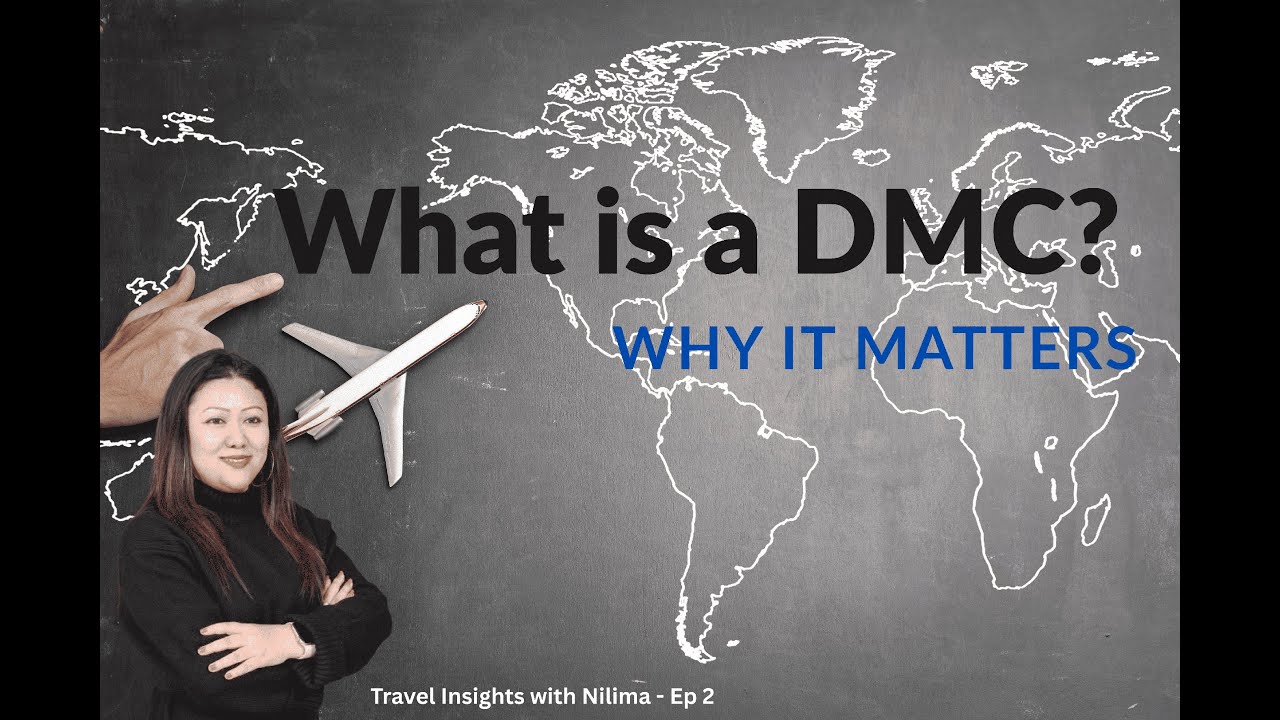 What is a DMC? | Destination Management Companies Explained | Travel Industry Insights