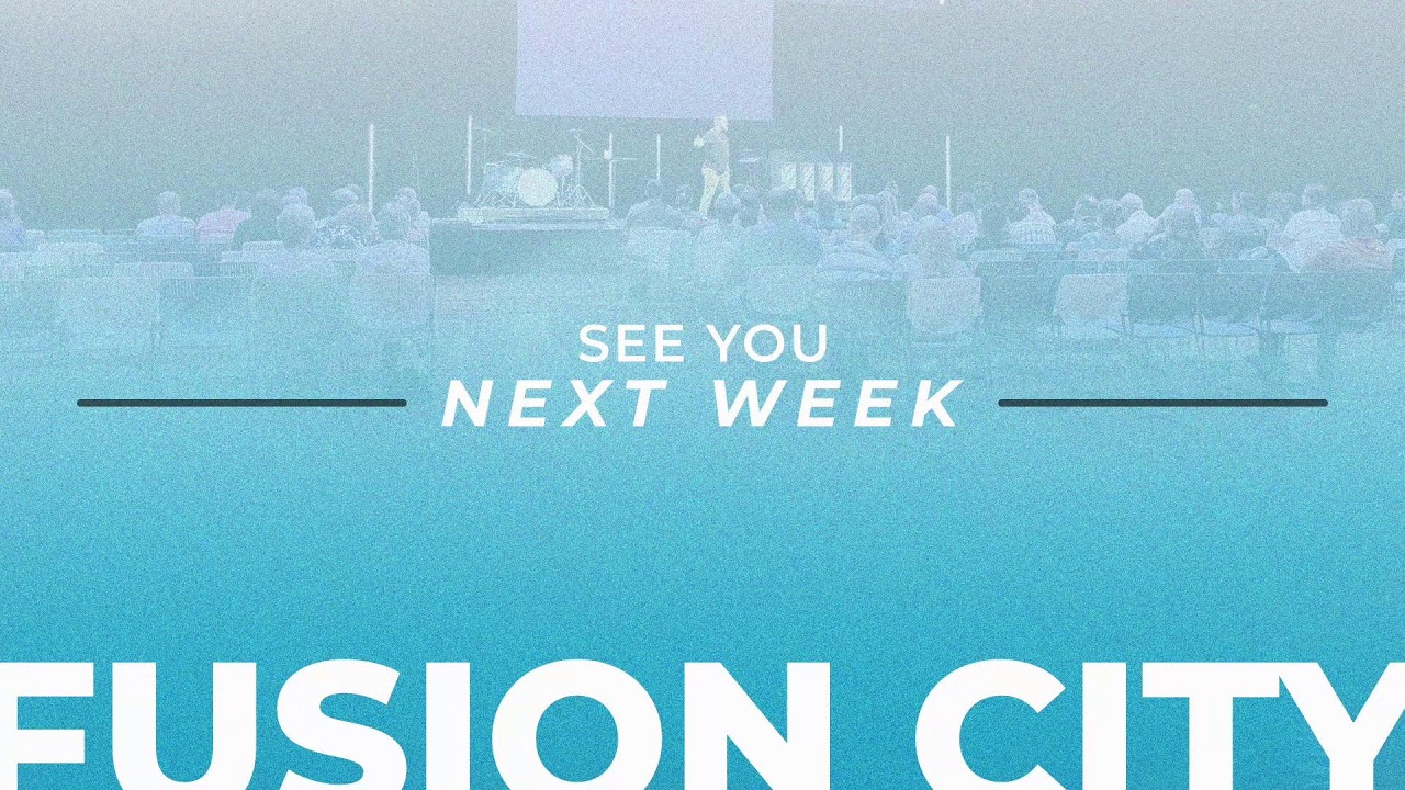 WATCH NOW: Fusion City Church Online