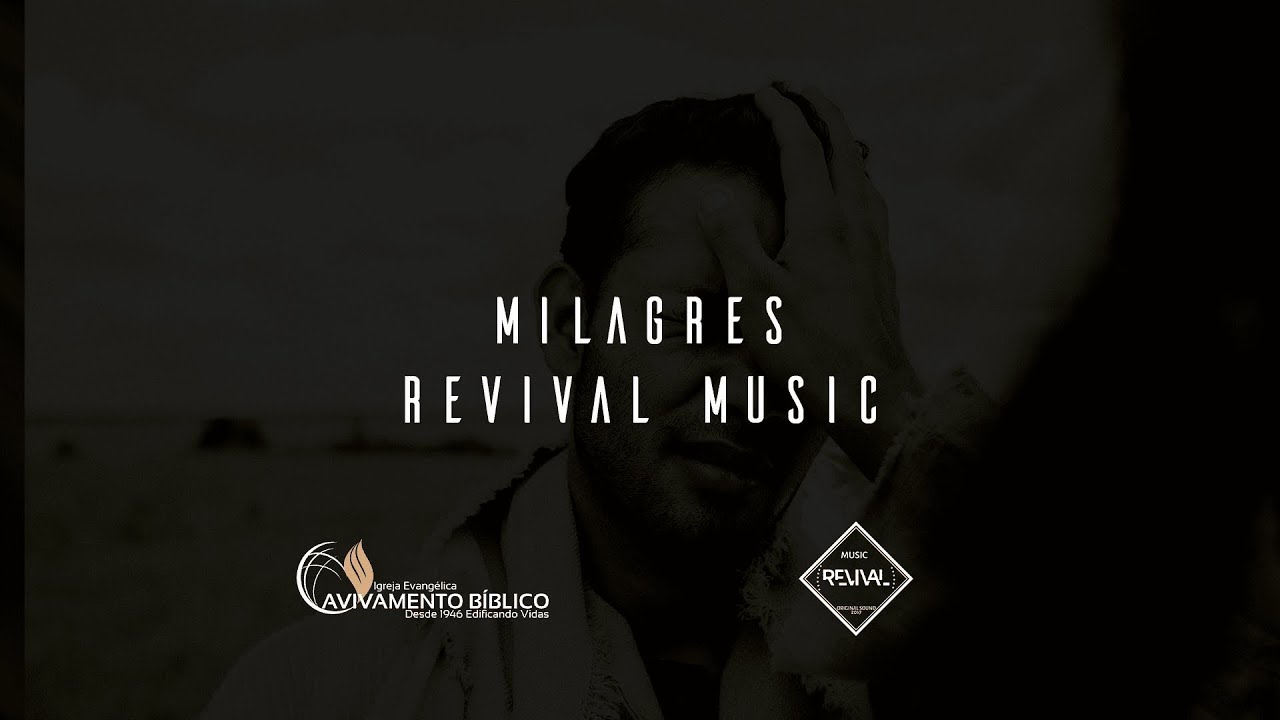 Milagres - REVIVAL MUSIC | IEAB
