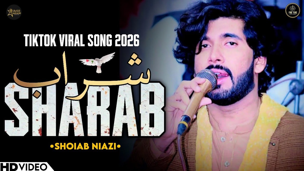 Sharab | Shoiab Niazi | Latest Saraiki Song 2026