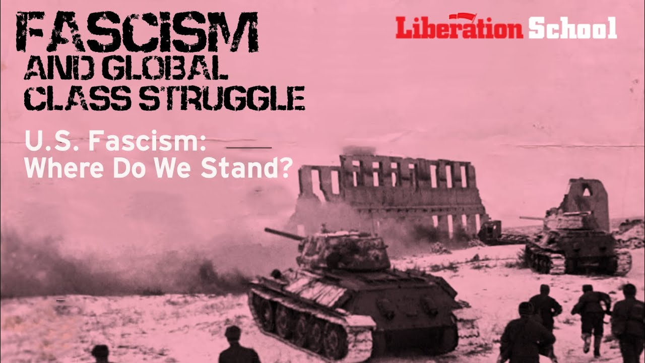 Class 4: U.S. fascism: Where do things stand?