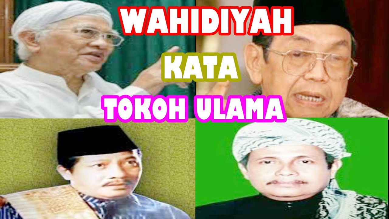 SHOLAWAT WAHIDIYAH & PONPES KEDUNGLO KEDIRI MENURUT PARA TOKOH ULAMA