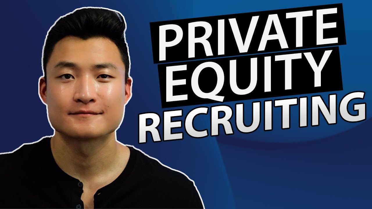 Private Equity Recruiting Overview (2022 On-Cycle)