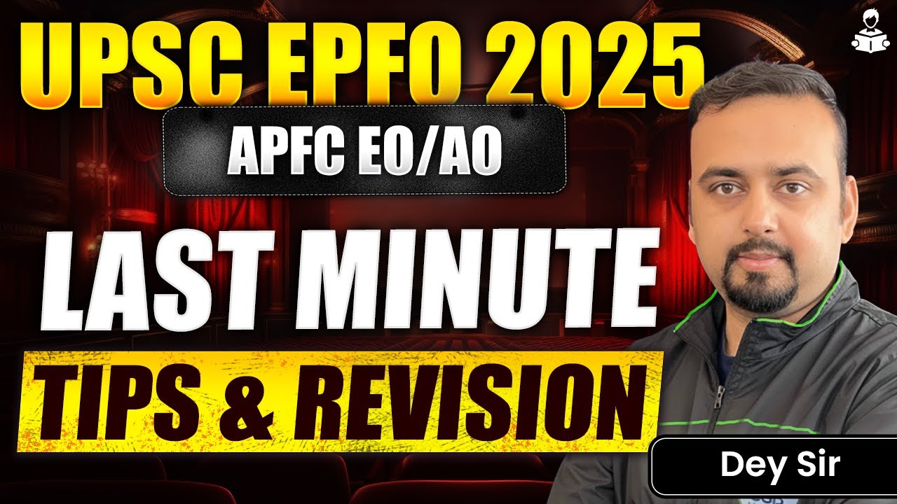 UPSC EPFO APFC & EO/AO 2025 | Last Minute Tips & Revision | UPSC EPFO 2025