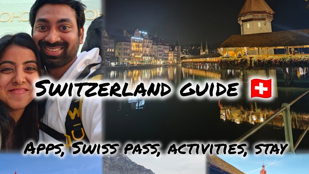 Switzerland Guide-All you need to know for your dreamy Swiss trip. 