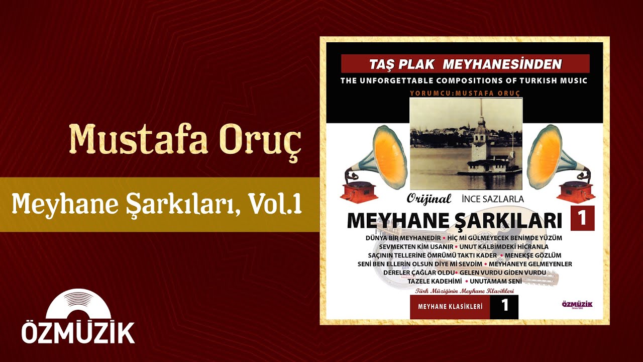Mustafa Oruç - Meyhane Şarkıları, Vol. 1 / Taş Plak Meyhanesinden (Full Album)