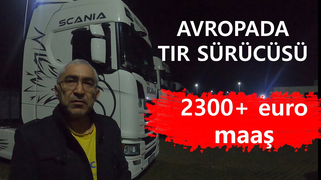 Avropada tır sürücüsü: maaş, imkanlar, şərait