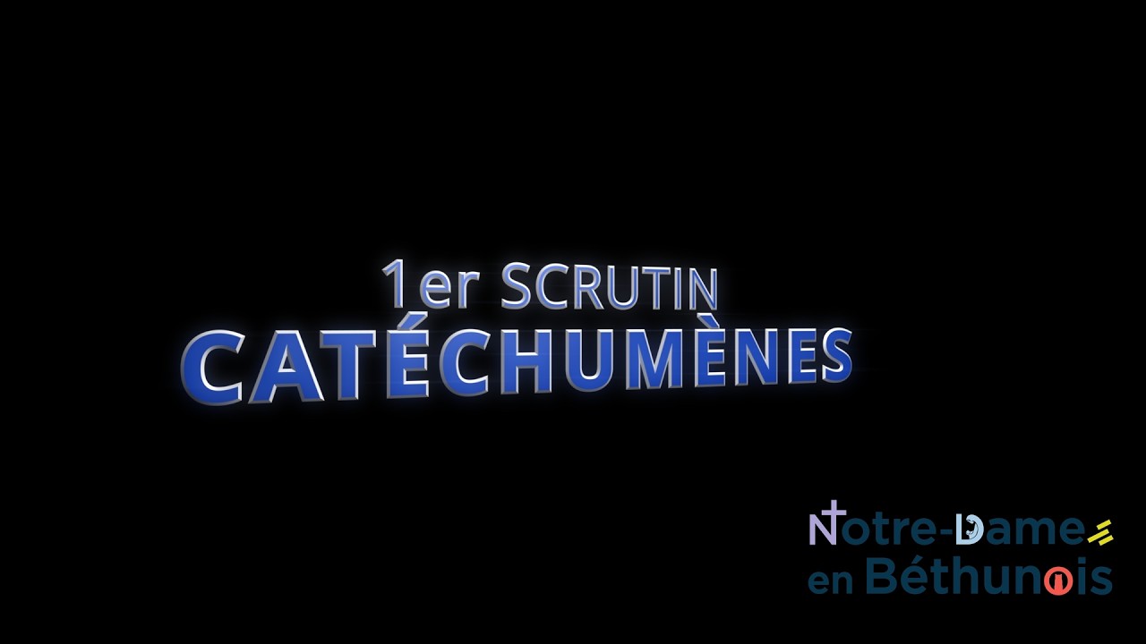 PREMIER SCRUTIN POUR LES CATÉCHUMÈNES DE BETHUNE