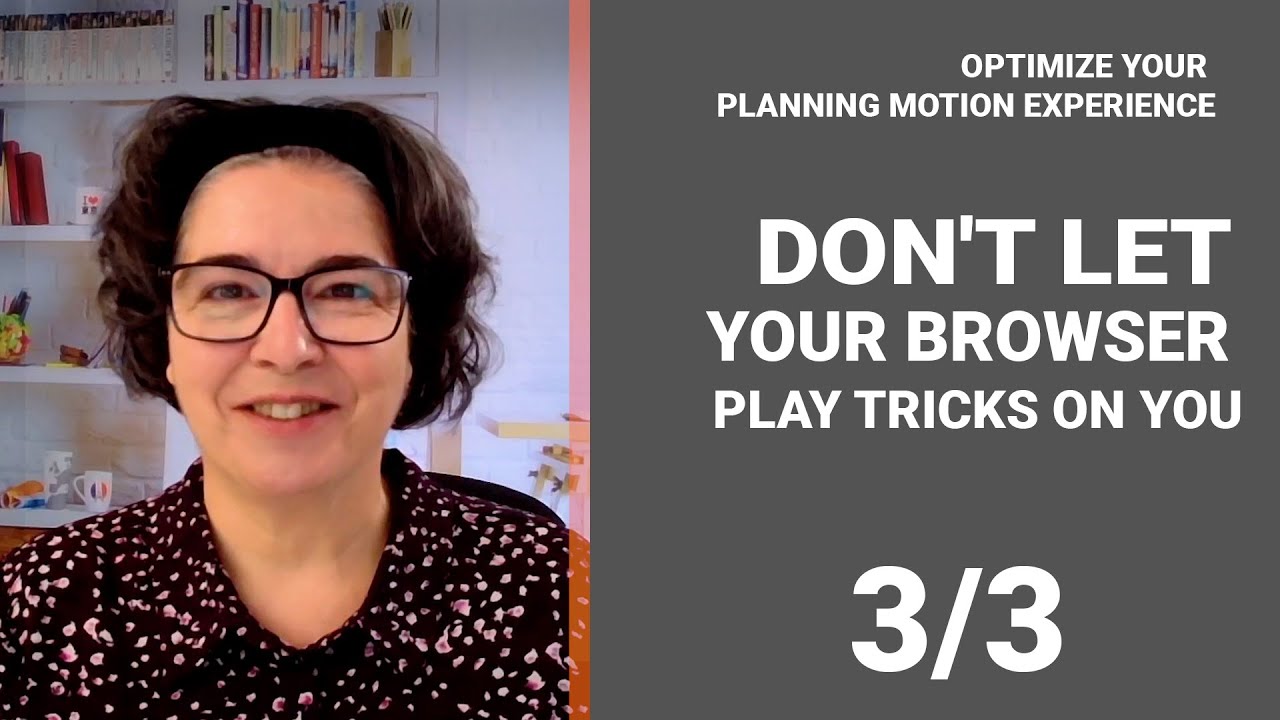 3/3:  Fine-Tuning Your Browser For Smoother use of Planning Motion travel planning app!