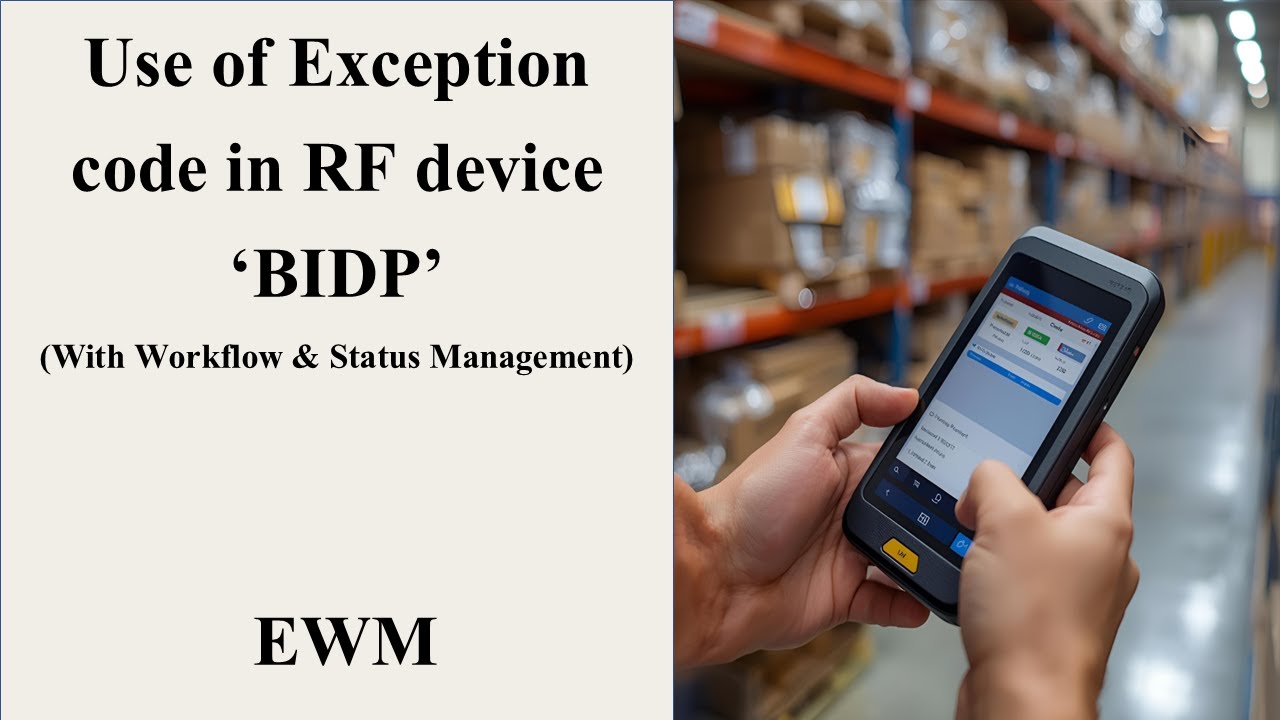 Use of Exception Codes in RF device 'BIDP' SAP EWM||(Excp. Handling Proc.)