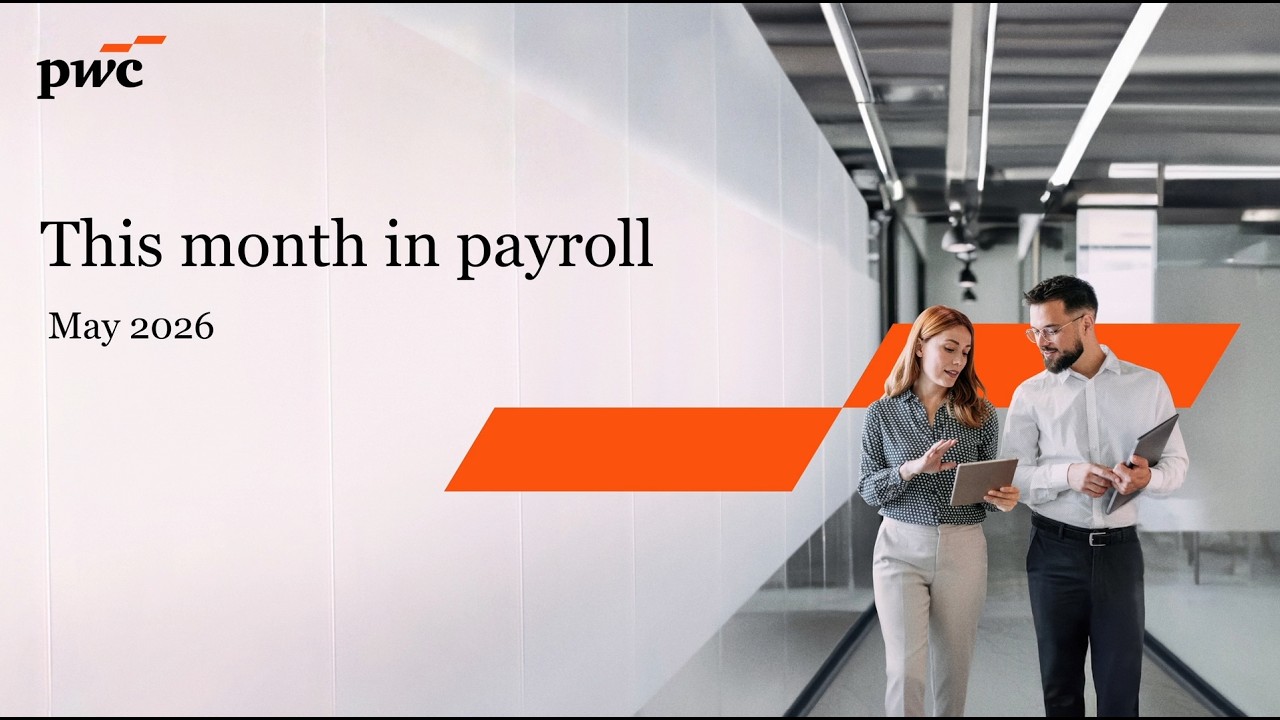 This Month in Payroll &ndash; May 2026