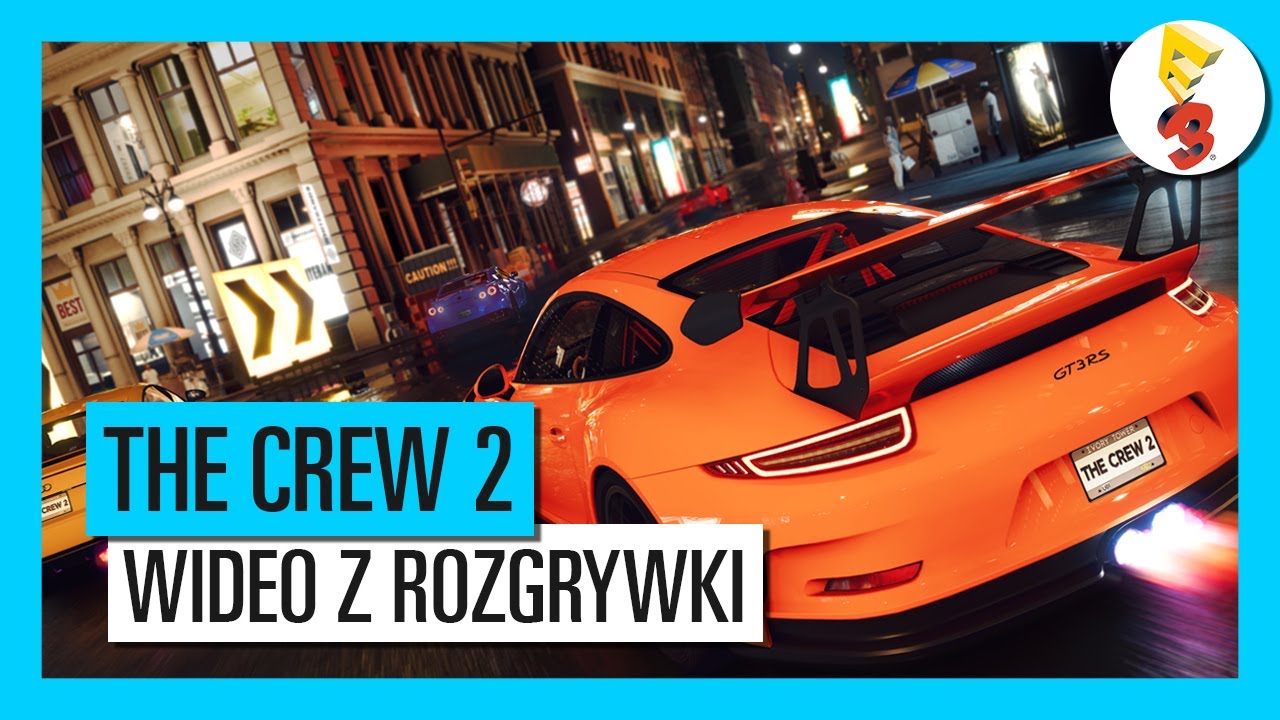 THE CREW 2 - E3 2017 - WIDEO Z ROZGRYWKI [PL]
