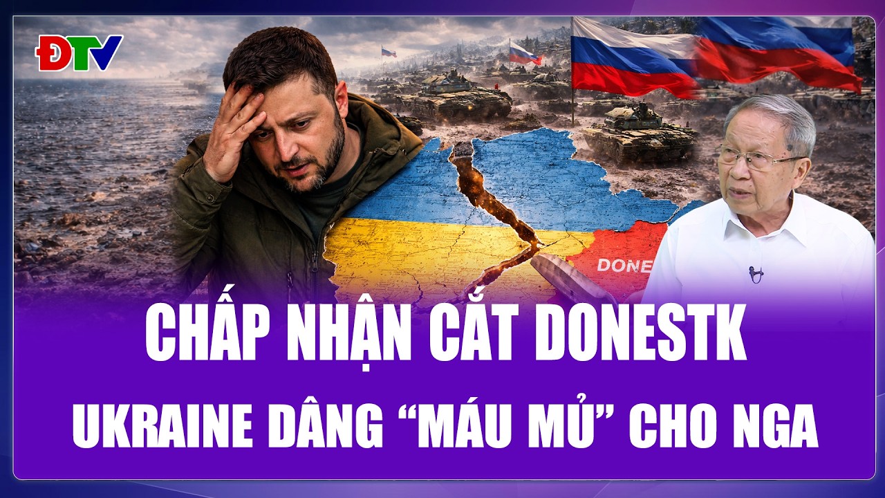 QUỐC TẾ NÓNG 13/02: Chấp nhận cắt Donetsk, Ukraine tự “rạch bản đồ” dâng đất cho Nga