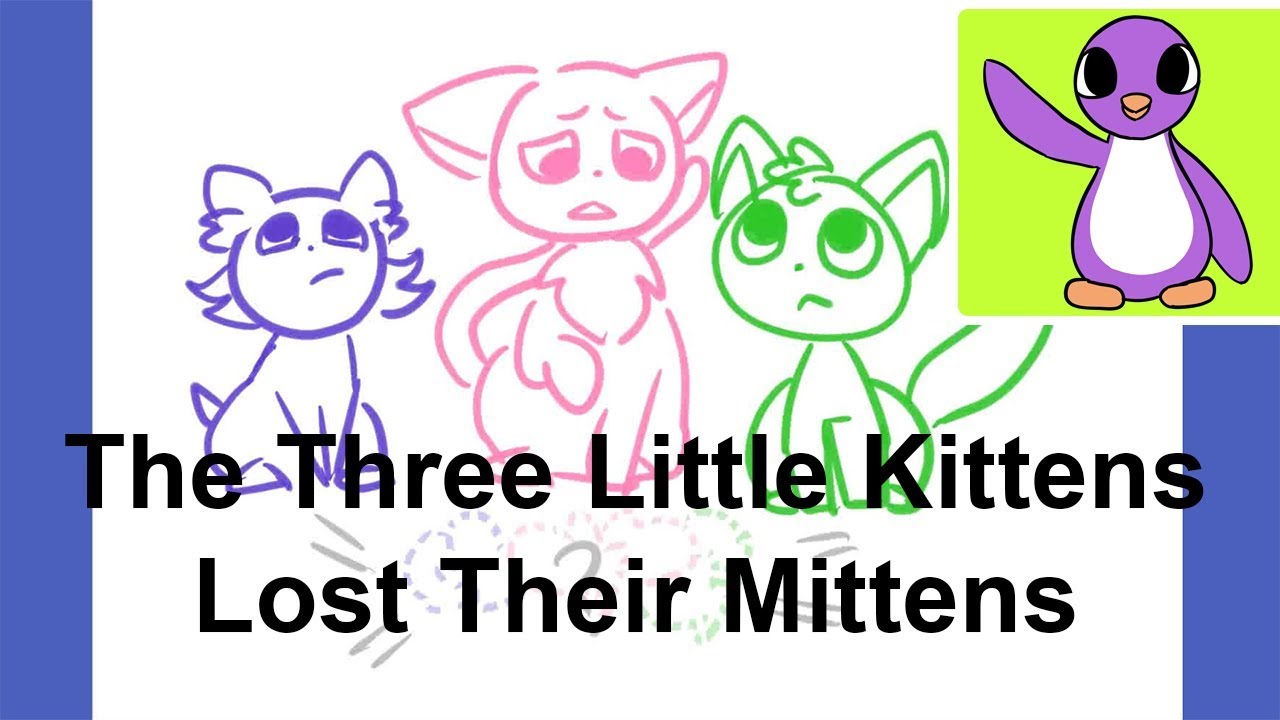 The Three Little Kittens Lost Their Mittens - Drawing with Shaleese - Bright New Day Productions