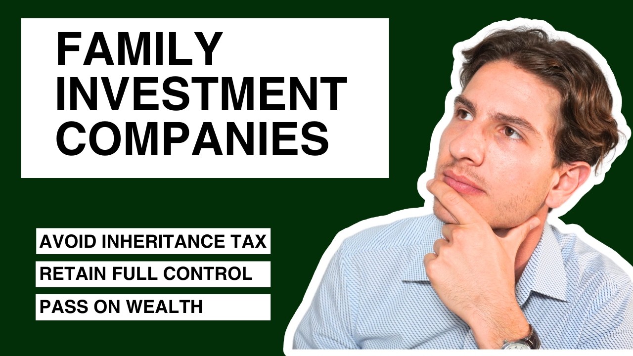 Family Investment Companies: A Strategic Approach to Wealth Management and Tax Planning
