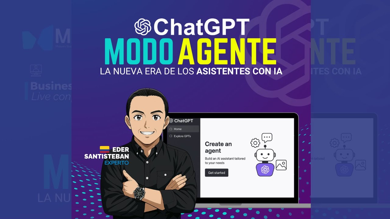 ChatGPT Modo Agente: Cómo Crear Asistentes Inteligentes | Novedades de ChatGPT 2025