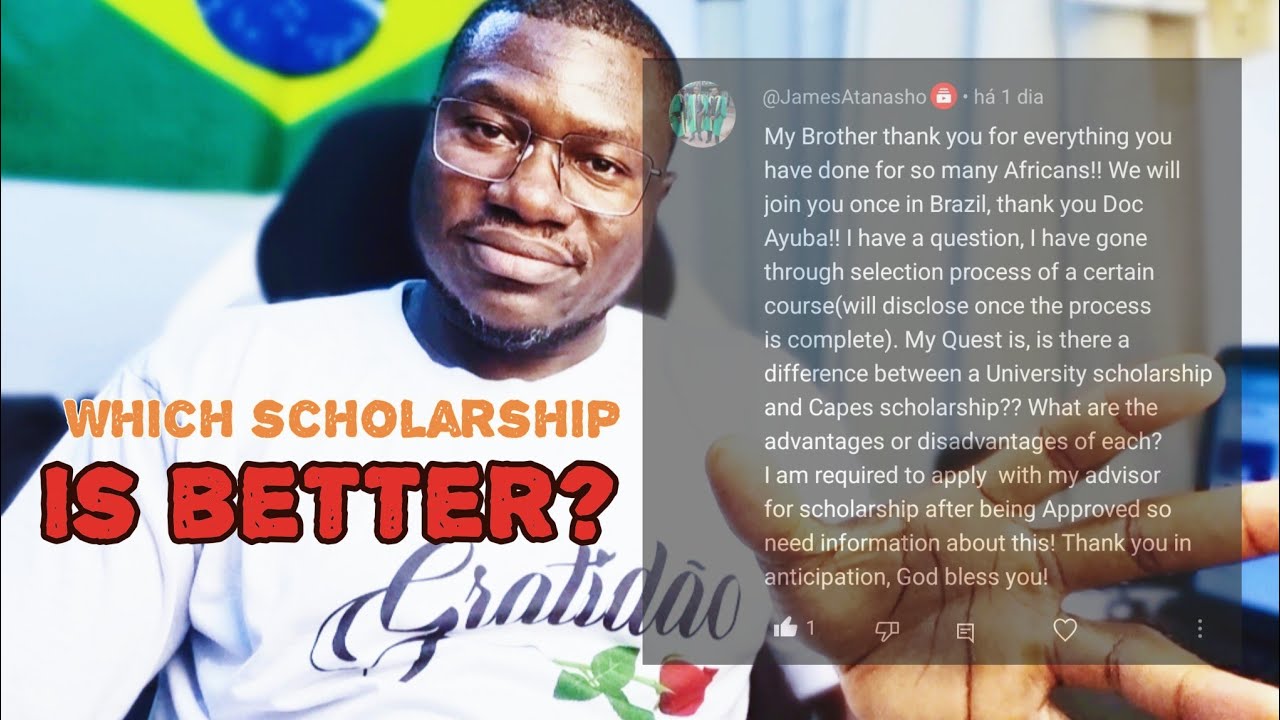 which scholarship is better; CAPES or University scholarship?