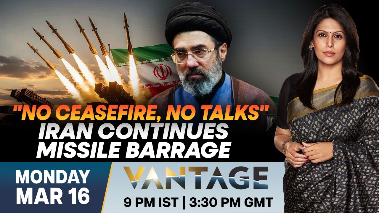 Iran Rejects Ceasefire Talks With Trump, Continues Missile Barrage | Vantage with Palki Sharma
